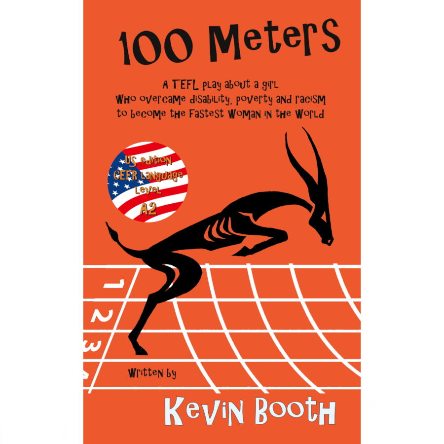 100 Meters, an ESL/EFL play about a girl who became the fastest woman in the world